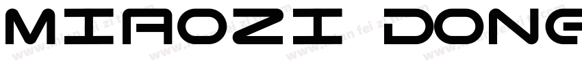 miaozi dongmanti Regular字体转换